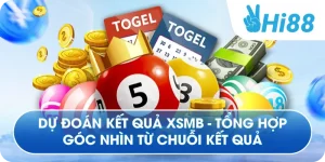 Dự Đoán Kết Quả XSMB - Tổng Hợp Góc Nhìn Từ Chuỗi Kết Quả