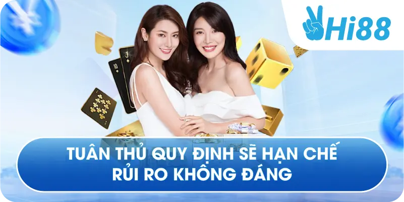 Tuân thủ quy định sẽ hạn chế rủi ro không đáng